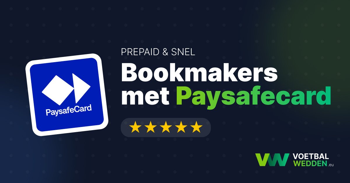 Overzicht van legale bookmakers met Paysafecard in Nederland