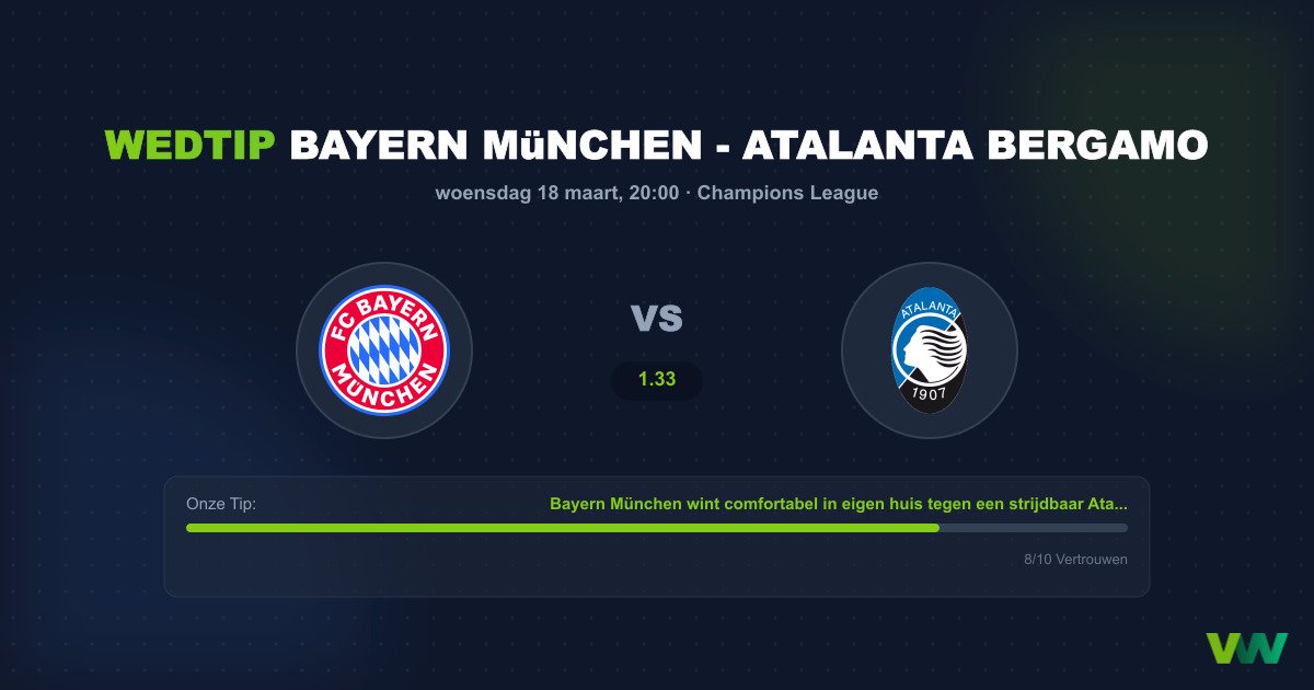 Wedtip Bayern München - Atalanta Bergamo (woensdag 18 maart)