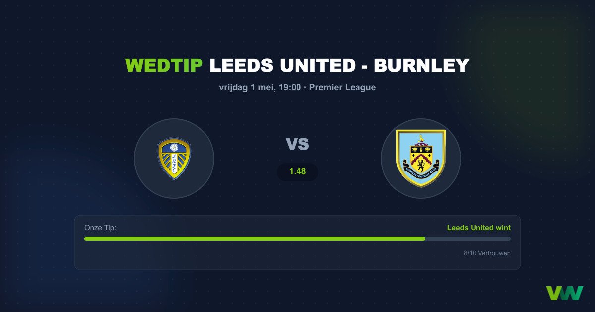Leeds United vs Burnley: Analyse en Wedtips