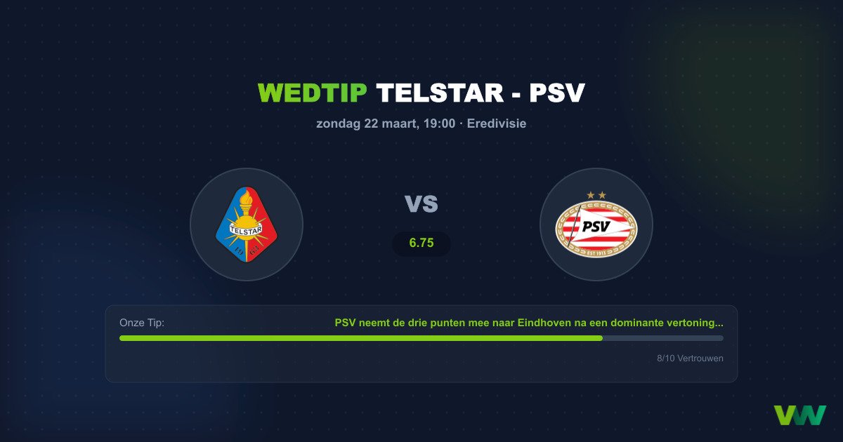 Wedtip Telstar - PSV (zondag 22 maart)