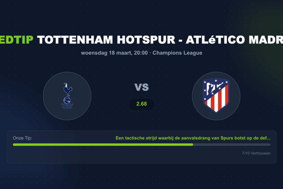 Wedtip Tottenham - Atlético (woensdag 18 maart)